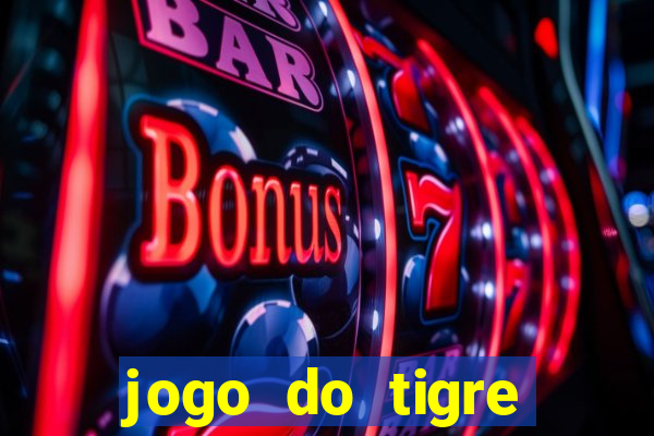 jogo do tigre verdade ou mentira
